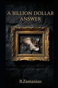 A Billion Dollar ANSWER