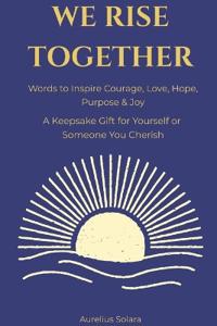 We Rise Together
