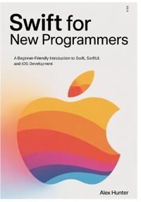 Swift for New Programmers