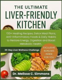 The Ultimate Liver Friendly Kitchen