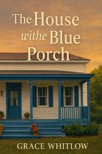 The House with the Blue Porch