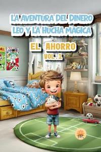 Leo Y La Hucha Mágica