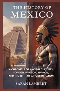 The History of Mexico