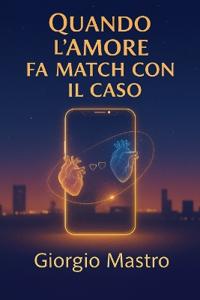 Quando l'Amore Fa Match con il Caso