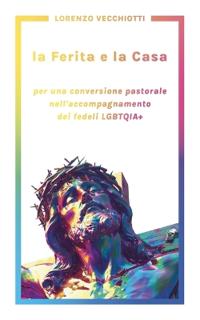 La Ferita e la Casa