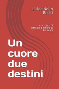 Un cuore due destini
