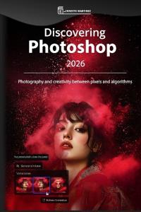 Discovering Photoshop 2026