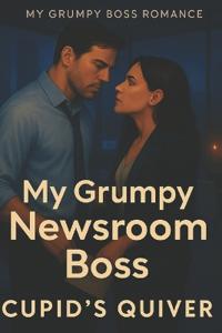 My Grumpy Newsroom Boss