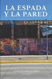 La Espada Y La Pared