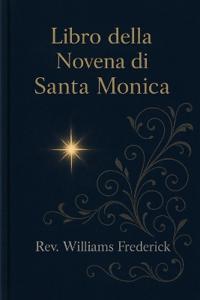 Libro della Novena di Santa Monica.