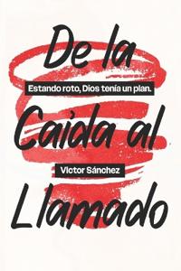De la caida al llamado