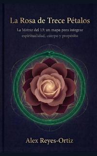 La Rosa de Trece Pétalos