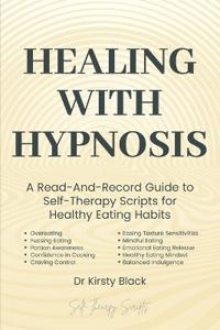 Healing With Hypnosis