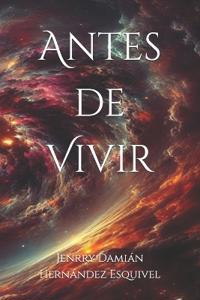 Antes de Vivir