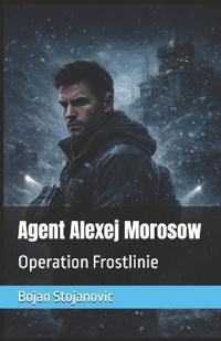 Agent Aleksandar Morosow