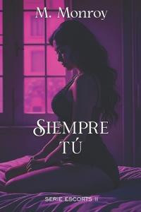 Siempre Tú