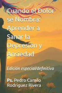 Cuando el Dolor se Nombra