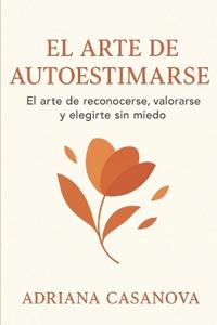 El arte de autoestimarse