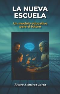 La Nueva Escuela
