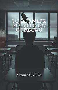 Le Dernier Souffle Du Corbeau