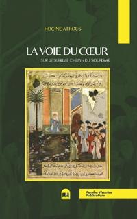 La Voie du Coeur