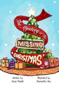 The Mystery of the Missing Christmas
