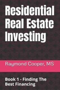 Cooper, R: Residential Real Estate Investing