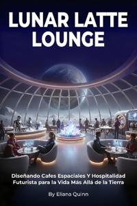 Lunar Latte Lounge