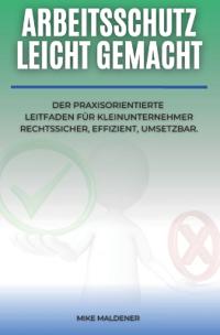 Arbeitsschutz Leicht Gemacht
