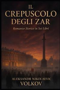 Il Crepuscolo Degli Zar