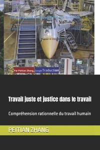 Travail juste et justice dans le travail