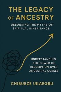 The Legacy of Ancestry