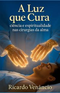 A luz que Cura