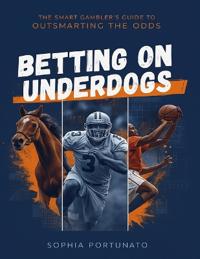 Betting on Underdogs