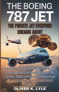 THE BOEING 787 JET - The Private Jet Everyone Dreams About