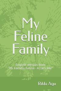 My Feline Family