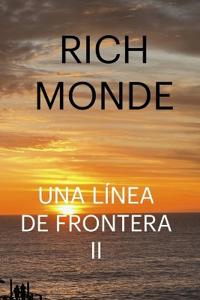 Una Línea de Frontera II