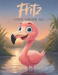 Fritz steht wieder auf