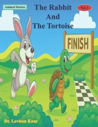 Kaur, L: Rabbit And The Tortoise