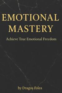 Emotional Mastery