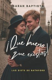 Que Bueno Que Existas