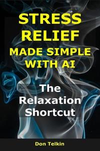 Stress Relief Made Simple with AI