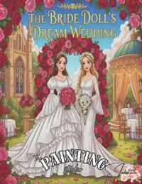 The Bride Doll's Dream Wedding