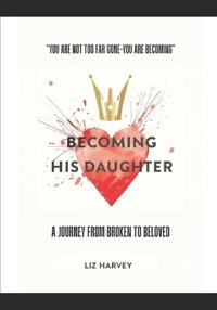 Becoming His Daughter