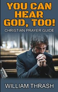 You Can Hear God, Too!