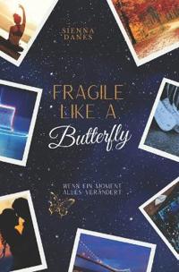 Fragile like a Butterfly