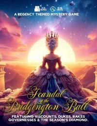 Scandal at the Bridgington Ball