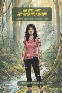 The Girl Who Survived the Amazon