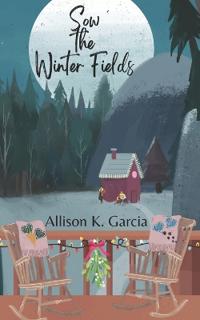 Sow the Winter Fields