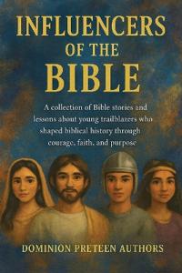 Influencers of the Bible